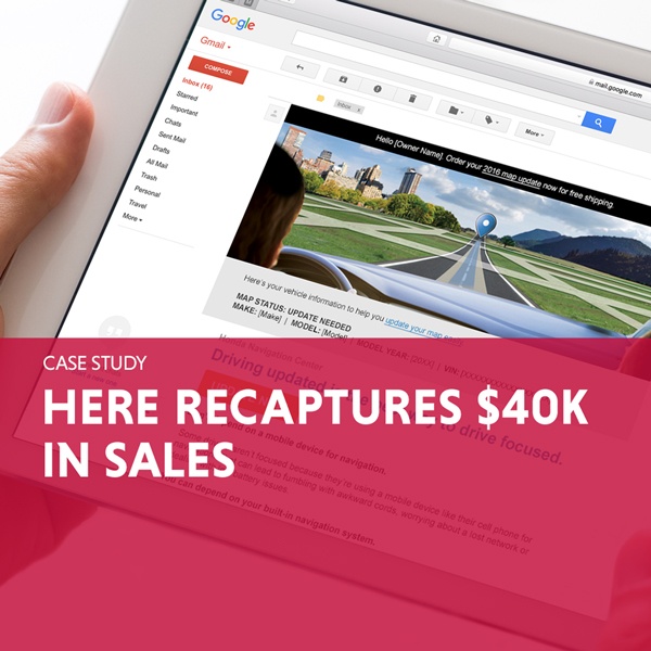 HERE Recaptures $40k in Sales Marketing Case Study
